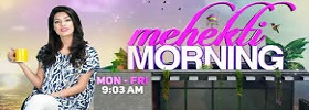 Mehekti Morning
